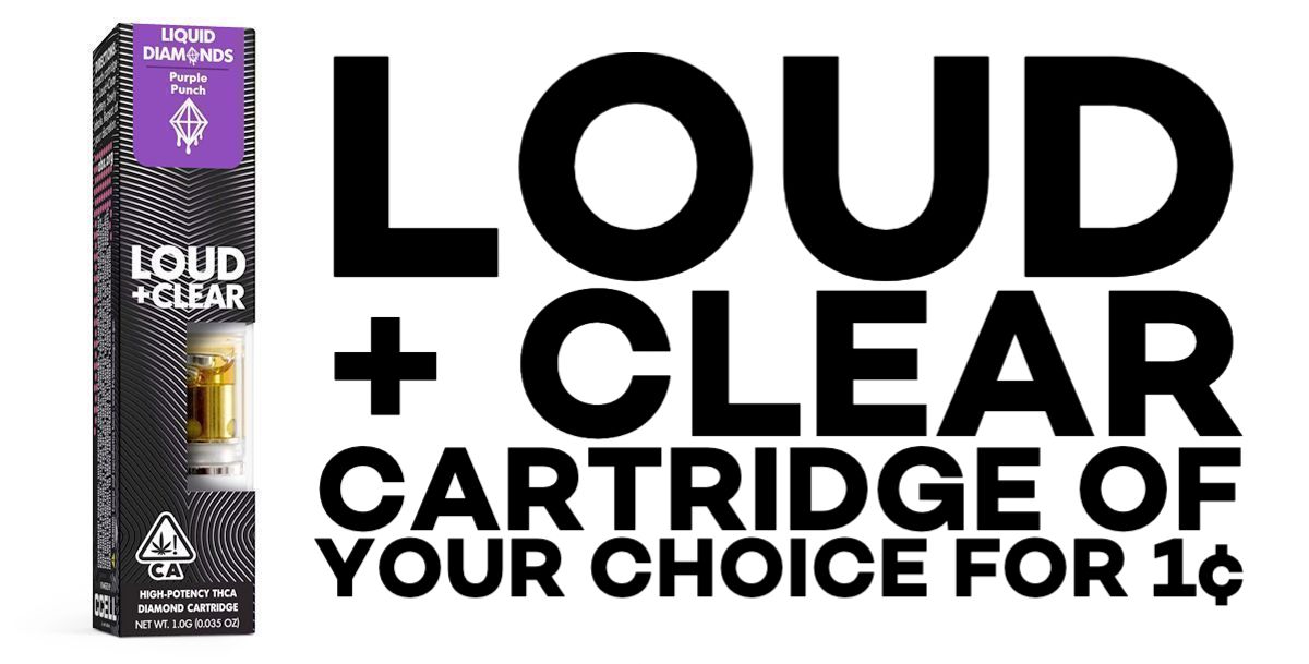 one Loud + Clear Cartridge of your choice for 1¢