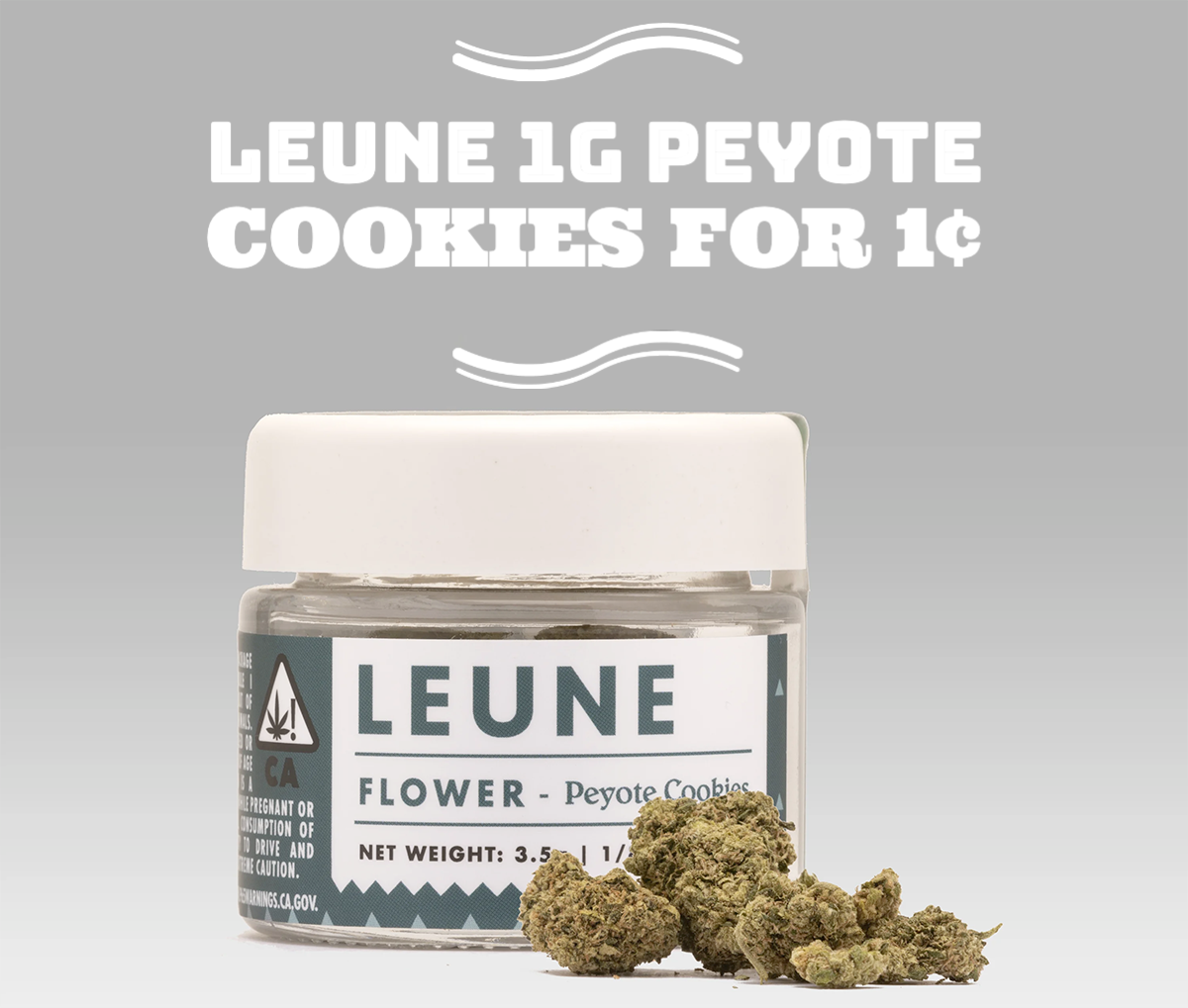 LEUNE 1g Peyote Cookies for 1¢