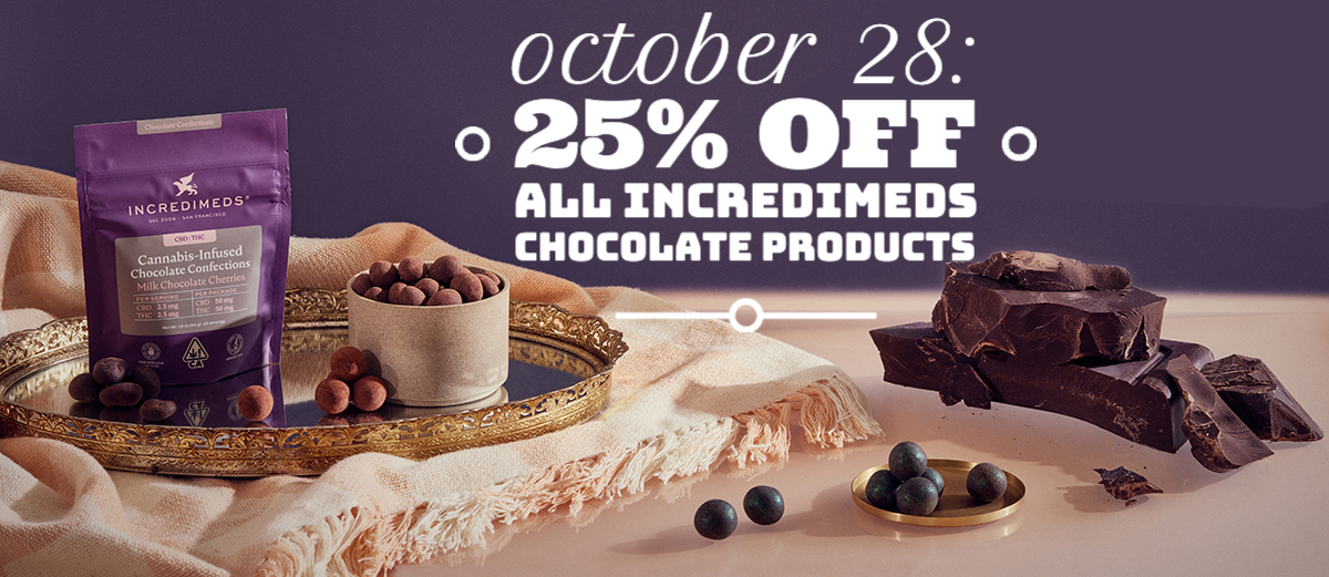 October 28: 25% off all IncrediMeds Chocolate Products