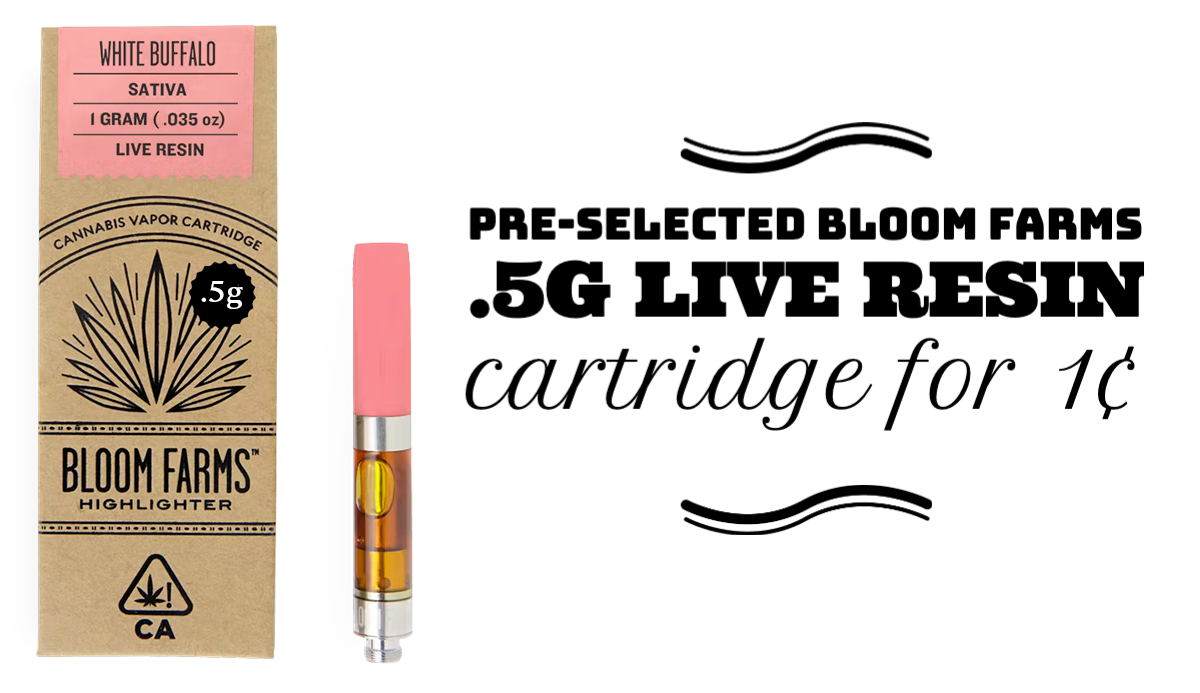 Pre-selected Bloom Farms .5g Live Resin Cartridge for 1¢
