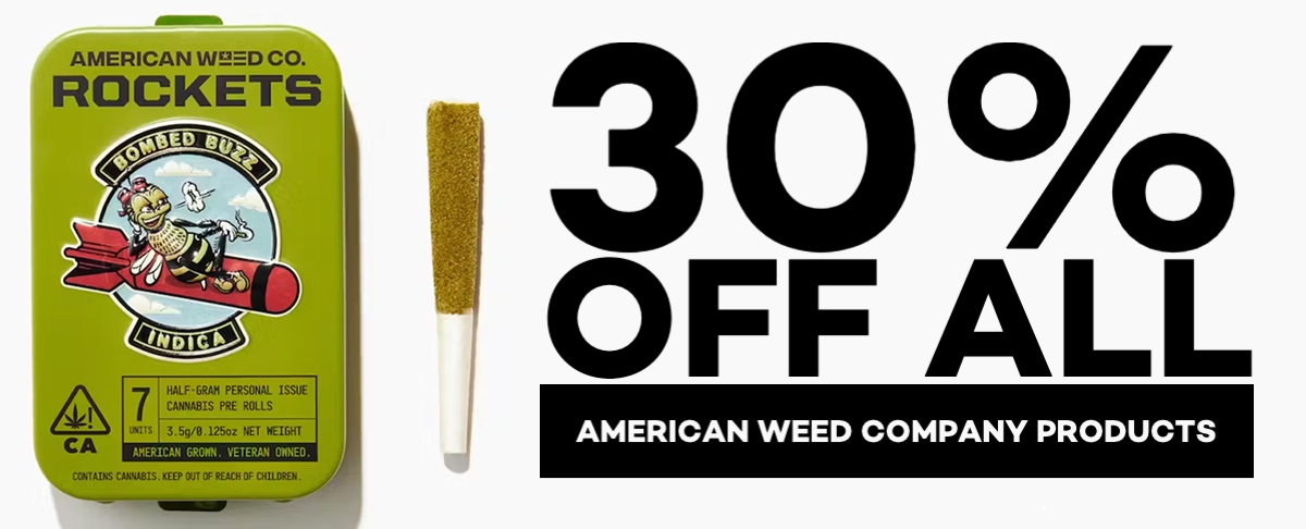 30% off all American Weed Company products.