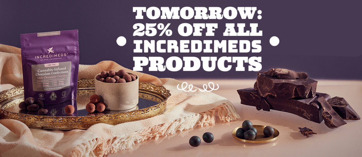 Tomorrow: 25% Off All IncrediMeds Products