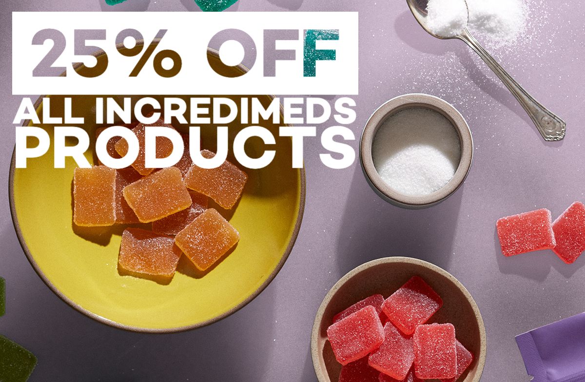 January 15: 25% off all IncrediMeds products.