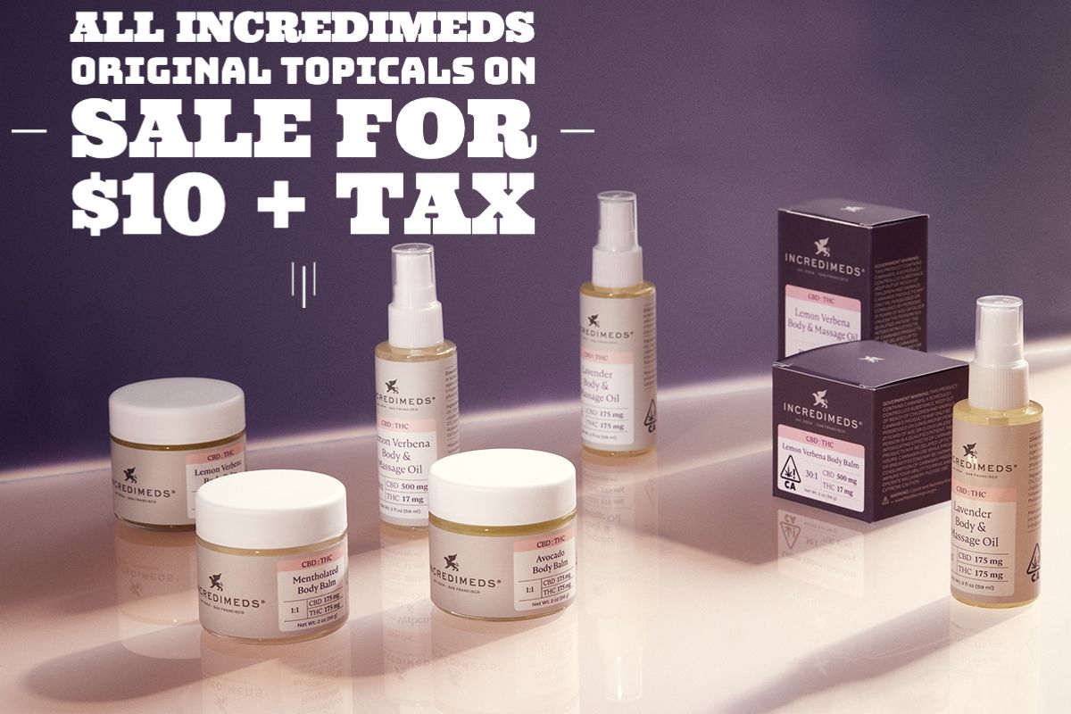 All IncrediMeds Original Topicals are on sale for $10 + tax while supplies last.