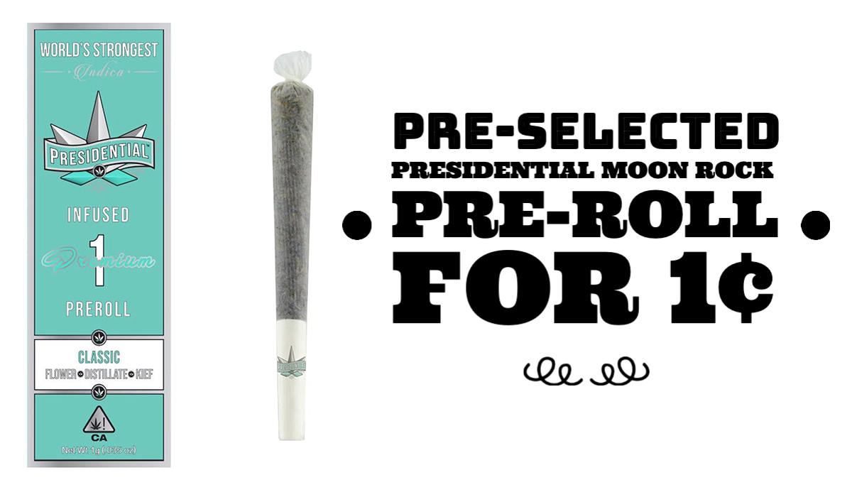 Pre-selected Presidential Moon Rock Pre-Roll for 1¢