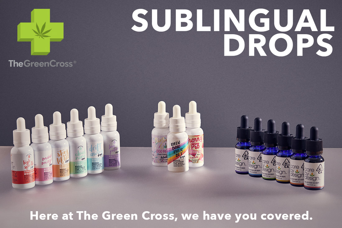 Sublingual Drops: Here at The Green Cross, we've got your covered.