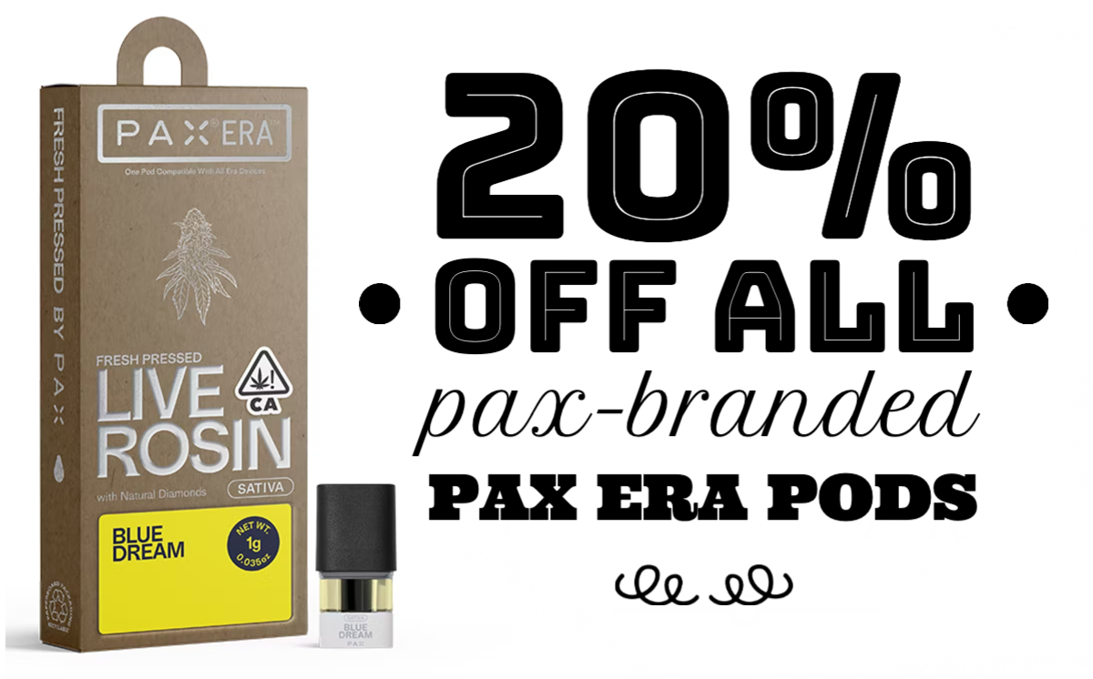 20% off all PAX-branded PAX Era Pods