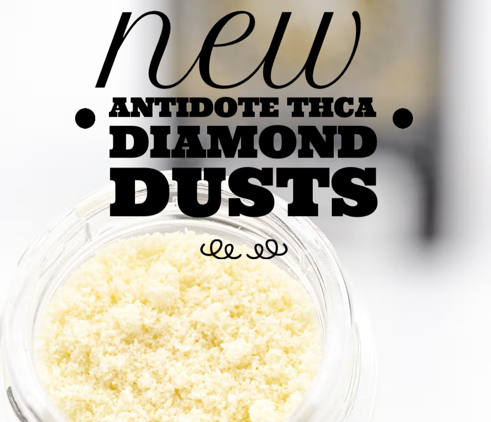 New Antidote THCa Diamond Dusts