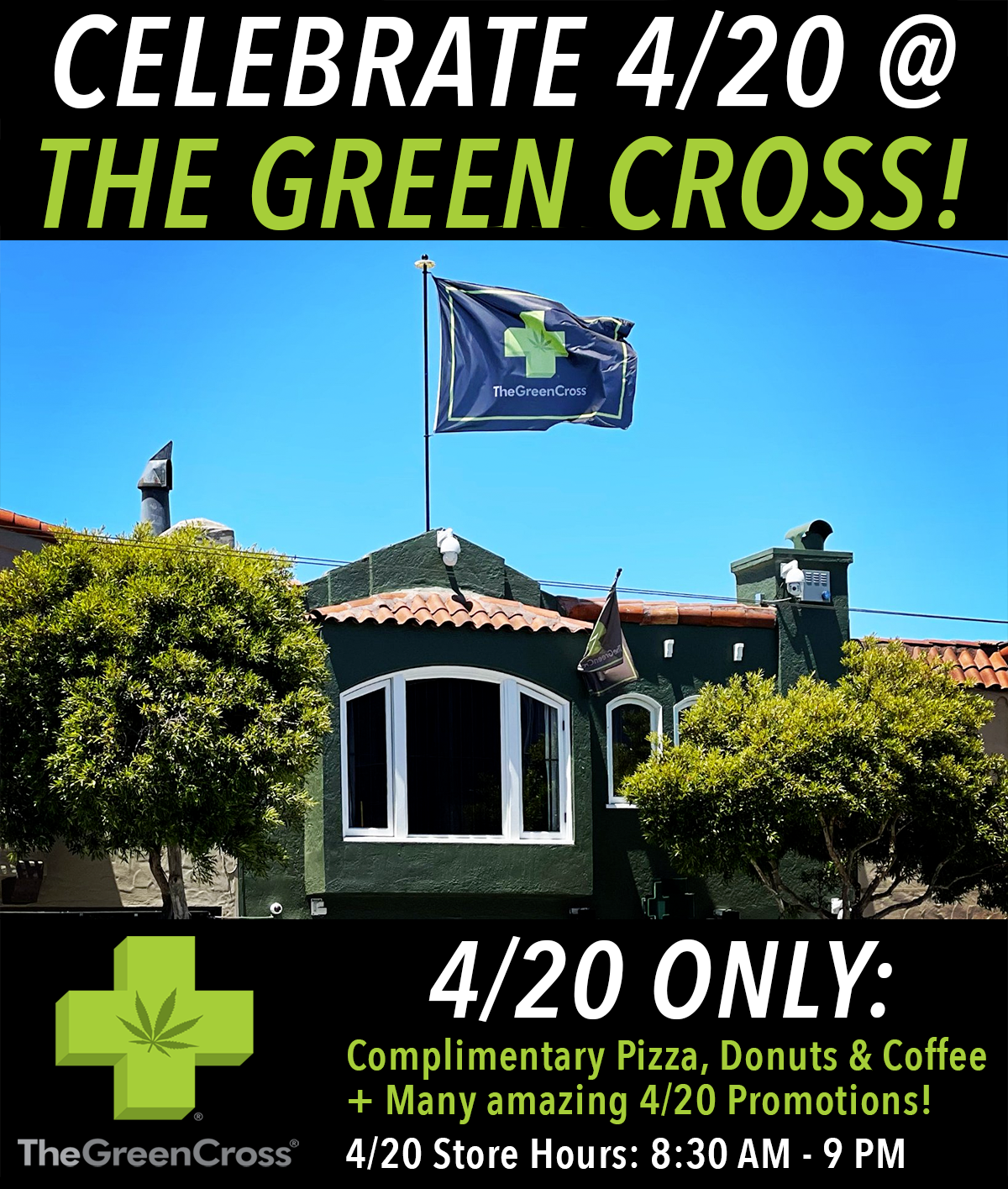 Celebrate 4/20 at The Green Cross!