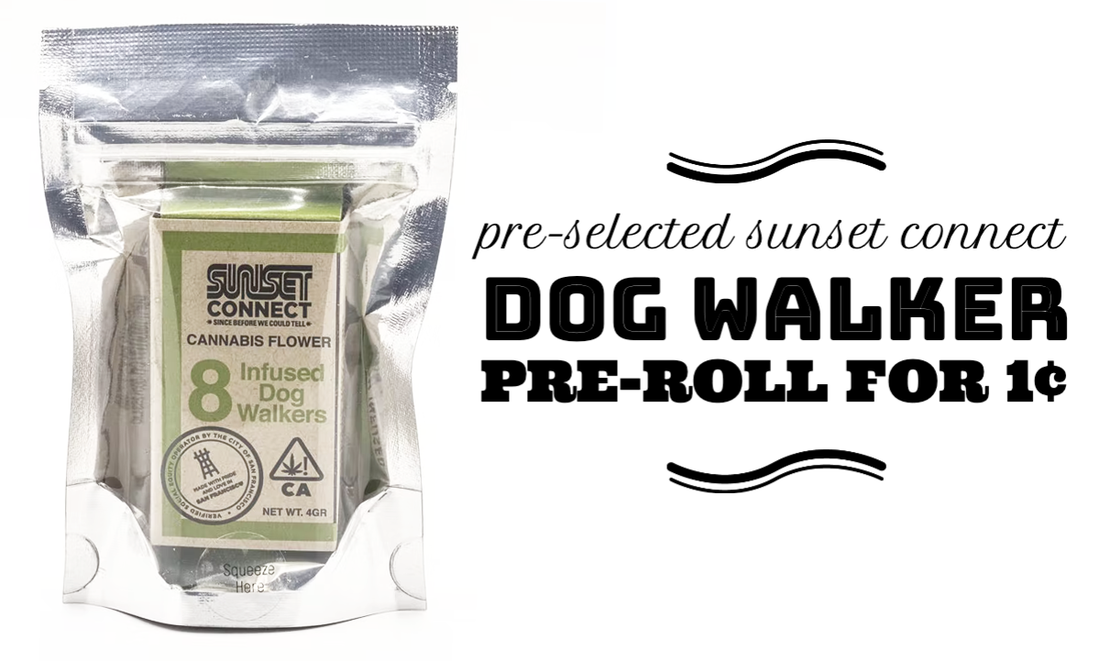 Pre-selected Sunset Connect Dog Walker Pre-Roll for 1¢