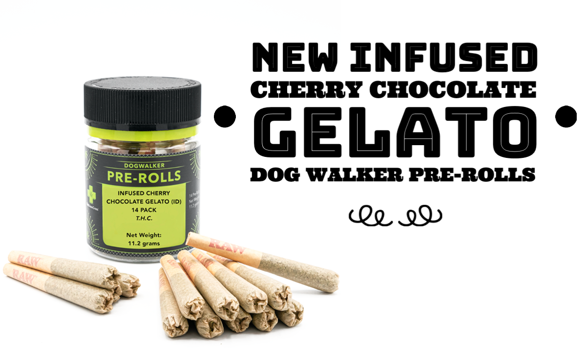 New Infused Cherry Chocolate Gelato Dog Walker Pre-Rolls