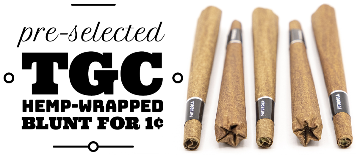 Starting June 9: Purchase any two TGC Manufactured Pre-Rolls and get a pre-selected TGC Hemp-Wrapped Blunt for 1¢.