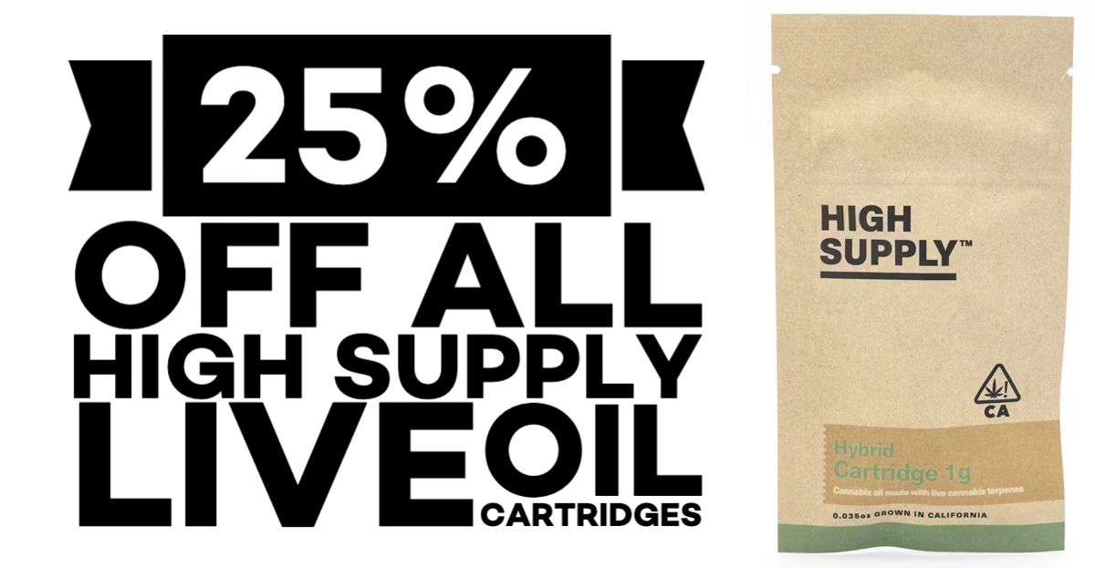 25% off all High Supply Live Oil Cartridges.