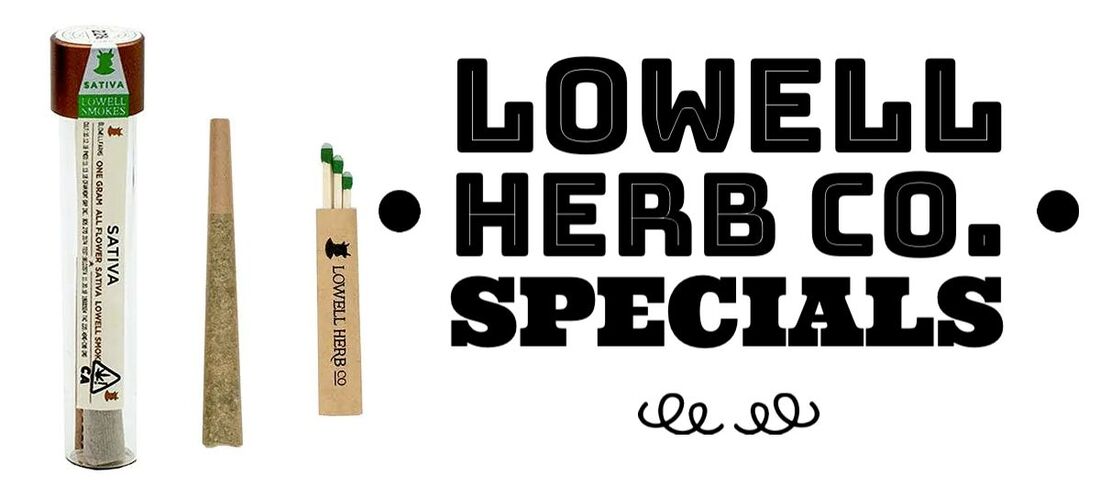 Lowell Herb Co. Specials