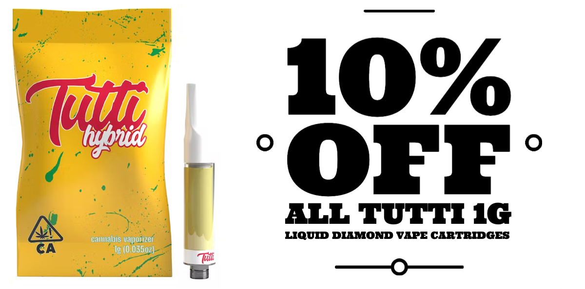 10% off all Tutti 1g Liquid Diamond Vape Cartridges
