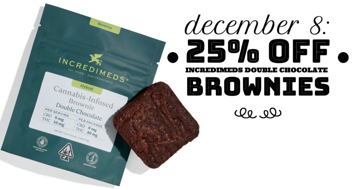 In celebration of National Brownie Day on December 8, IncrediMeds Double Chocolate Brownies are 25% off.