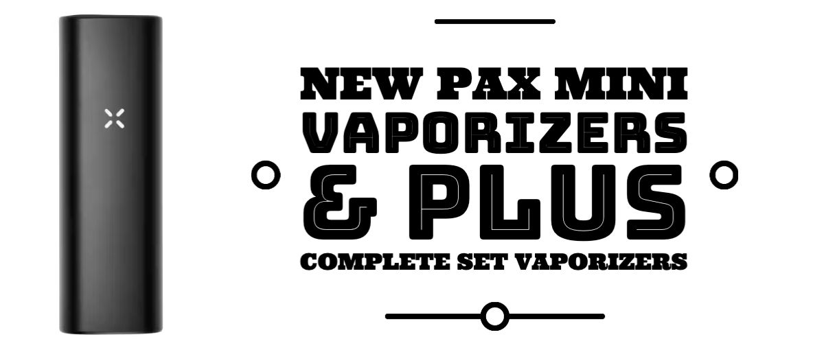 New PAX Vaporizers