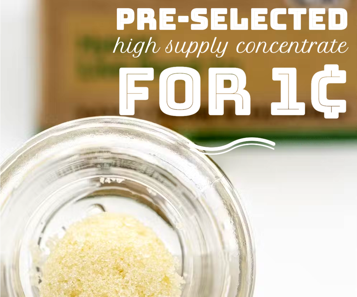 Pre-selected High Supply Concentrate for 1¢.