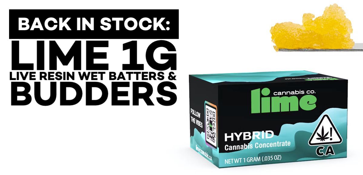 Back in Stock! Lime 1g Live Resin Wet Batters and Budders